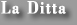 La Ditta